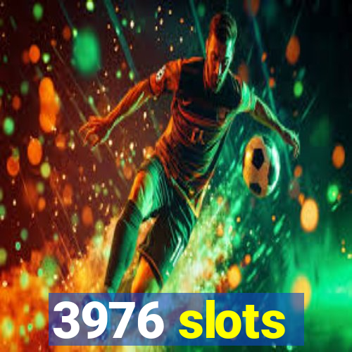 3976 slots